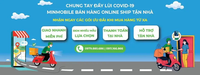 Chung tay đẩy lùi Covid-19, Minmobile bán hàng Online ship tận nhà