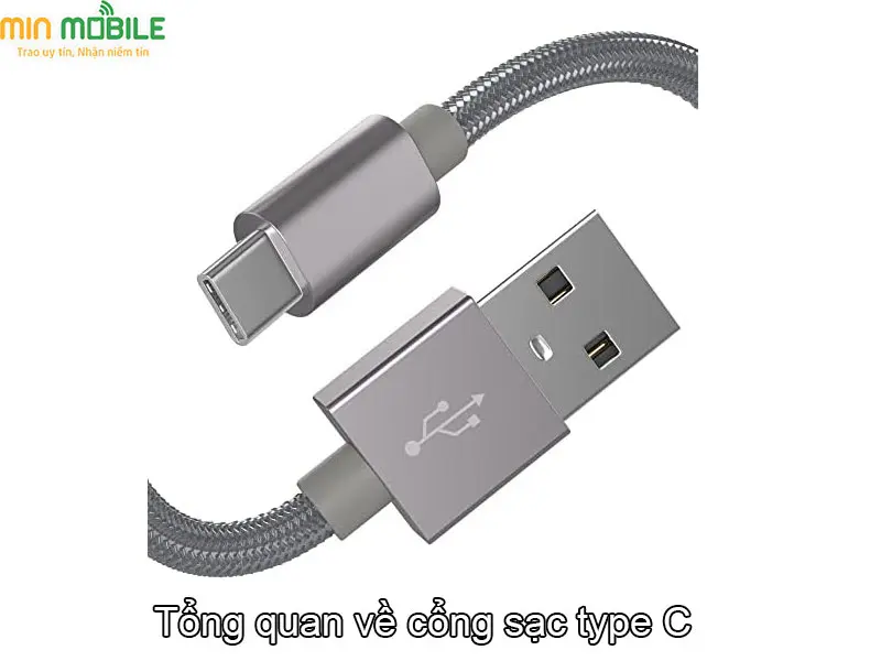 Tổng quan về cổng sạc type C: Sở hữu 4 ưu điểm cực kì nổi bật!