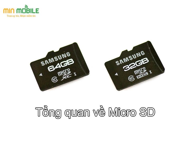 Micro SD: Khái niệm và tầm quan trọng trong công nghệ lưu trữ