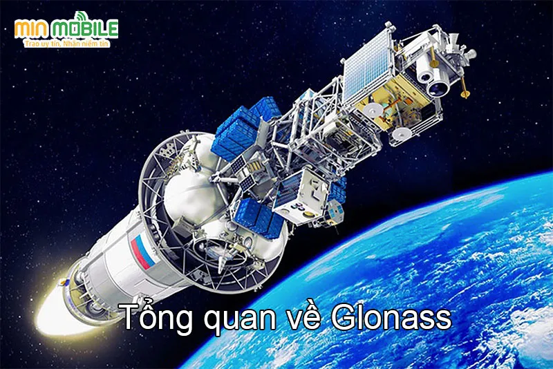 Glonass: Khái niệm và công dụng trong hệ thống định vị