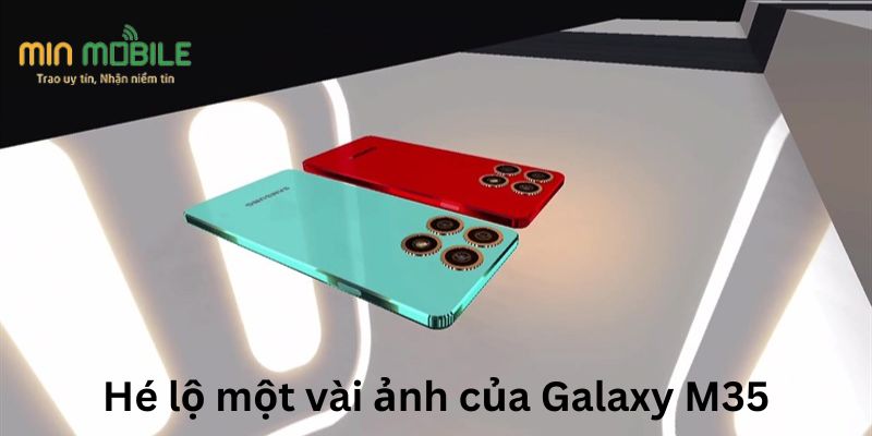 Hé lộ một vài ảnh của Galaxy M35