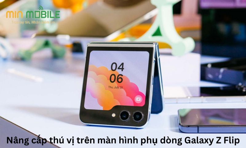 Nâng cấp thú vị trên màn hình phụ dòng Galaxy Z Flip
